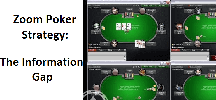 zoom poker strategy information gap reads