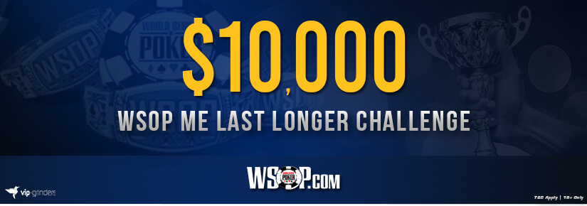Join the VIP-Grinders $10,000 WSOP Main Event Last Longer Challenge