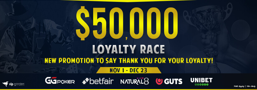 Exclusive $50,000 Loyalty Race