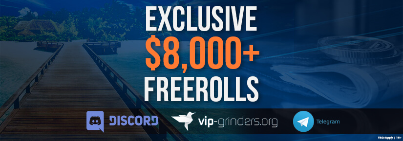 $8,000 up for grabs in private VIP-Grinders Freerolls in June!