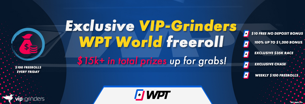 JOIN OUR EXCLUSIVE $15,250 WPT WORLD CHAMPIONSHIP FREEROLL AT WPT GLOBAL