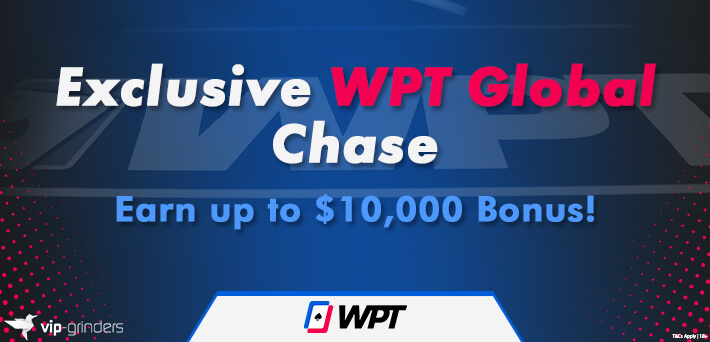 Earn up to $10,000 in our New and Exclusive WPT Global Chase