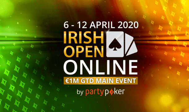 Irish Open 2020 to be played at partypoker with a massive $2,500,000 Guarantee