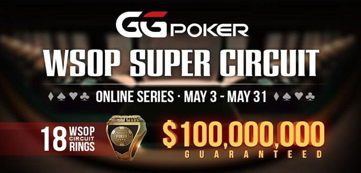 WSOP Super Circuit Online Series at GGPoker biggest prized online poker event ever with $100,000,000 GTD!