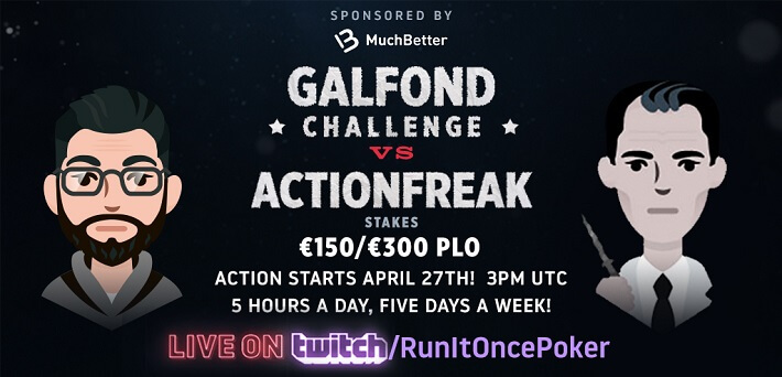 Watch the Galfond Challenge vs ActionFreak live here!