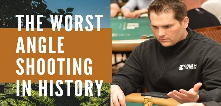 The worst angle shoot in poker history