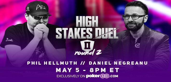 $200,000 High Stakes Duel II Round 2 Phil Hellmuth vs. Daniel Negrenanu Date Set for May 5th
