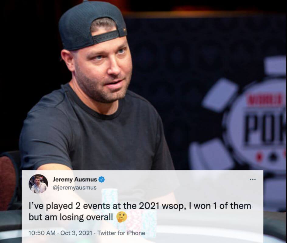 Jeremy Ausmus says he is down at the 2021 WSOP besided winning Event #3!