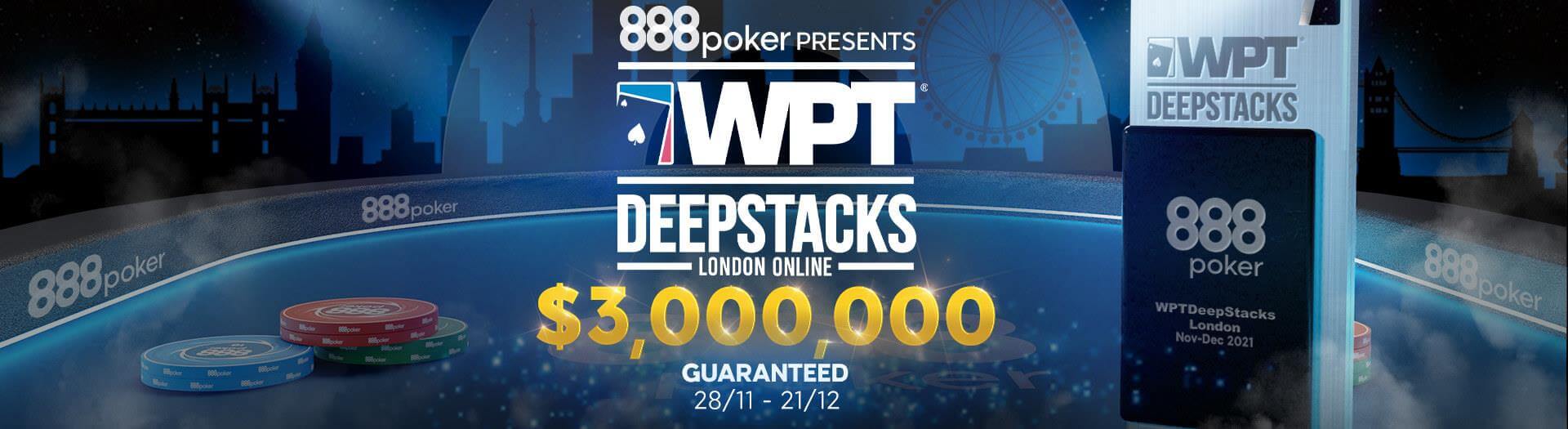 $3,000,000 Guaranteed at the WPT DeepStacks London Online at 888poker