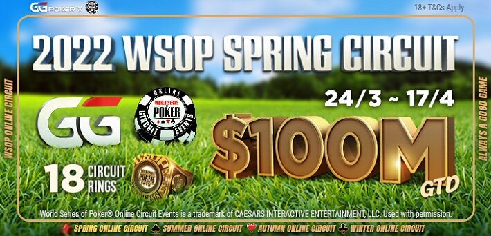 $100,000,000 GTD 2022 WSOP Spring Online Circuit Launching At GGNetwork On March 24