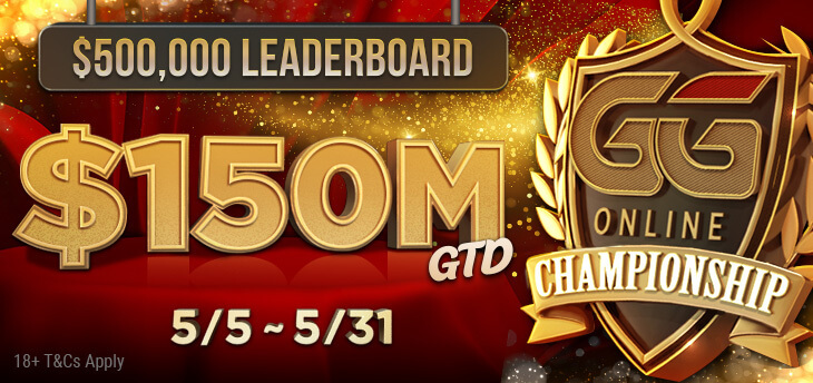 More Than An Incredible $150,000,000 Guaranteed at the GG Online Championship!