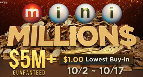 Over $5,000,000 GTD at the Mini MILLIONS – The biggest low buy-in tournament series ever